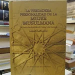 La verdadera personalidad de la mujer musulmana